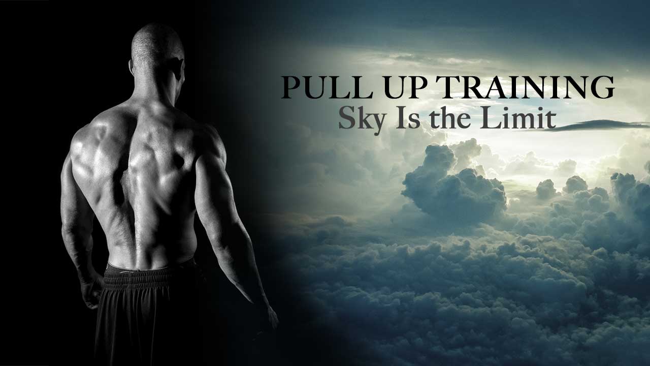 Pull up Training - Sky Is the Limit