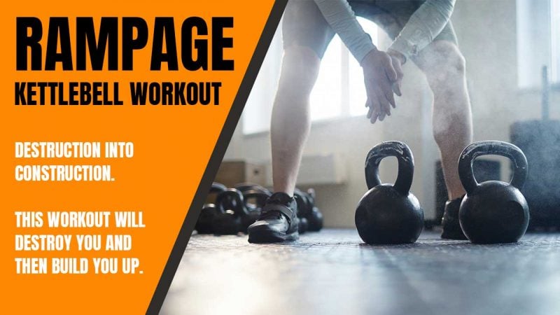 Kettlebell Workout RAMPAGE