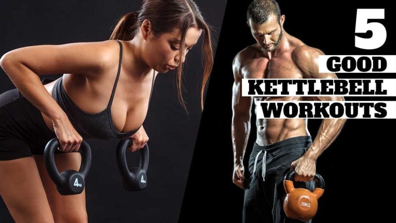 5 Good Kettlebell Workouts