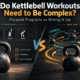 Do Kettlebell Workouts Need to Be Complex? Focused programs (squat, row, press, hinge) versus mixing it up with combos, flows and variety